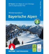 Winter Hiking Winterwandern Bayerische Alpen Bergverlag Rother