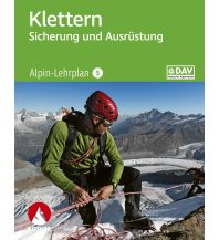Mountaineering Techniques Alpin-Lehrplan 5: Klettern - Sicherung und Ausrüstung Bergverlag Rother