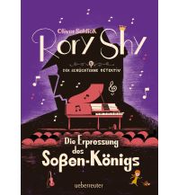 Rory Shy, der schüchterne Detektiv - Die Erpressung des Soßen-Königs (Rory Shy, der schüchterne Detektiv, Bd. 6) Ueberreuter Kinder- und Jugendbuch