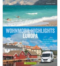 Campingführer Wohnmobil-Highlights in Europa Bruckmann Verlag