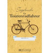Tourenbücher Tagebuch für Tourenradfahrer Bruckmann Verlag