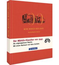 Meine Märklin-Modellbahn GeraMond Verlag GmbH