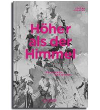 Outdoor Bildbände Höher als der Himmel Callwey, Georg D.W., GmbH. & Co.