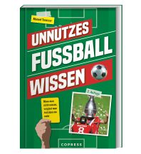 Unnützes Fußballwissen Copress Verlag