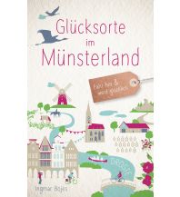 Glücksorte im Münsterland Droste Verlag