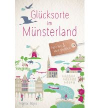 Glücksorte im Münsterland Droste Verlag