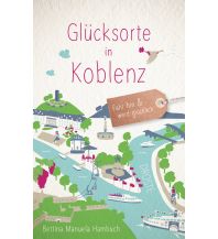 Reiseführer Deutschland Glücksorte in Koblenz Droste Verlag