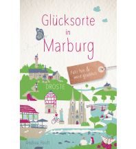 Reiseführer Deutschland Glücksorte in Marburg Droste Verlag