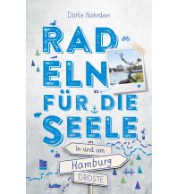Radführer Deutschland In und um Hamburg. Radeln für die Seele Droste Verlag