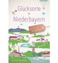 Travel Guides Germany Glücksorte in Niederbayern Droste Verlag