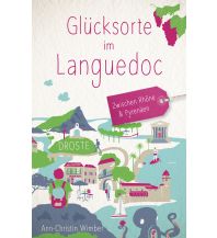 Reiseführer Frankreich Glücksorte im Languedoc Droste Verlag