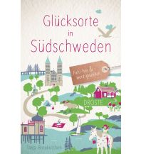 Travel Guides Sweden Glücksorte in Südschweden Droste Verlag