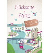 Travel Guides Portugal Glücksorte in Porto Droste Verlag