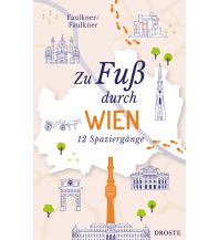 Zu Fuß durch Wien Droste Verlag