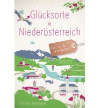 Reiseführer Glücksorte in Niederösterreich Droste Verlag