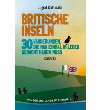 Hiking Guides Britische Inseln. 30 Wanderungen, die man einmal im Leben gemacht haben muss Droste Verlag
