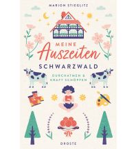 Reiseführer Deutschland Meine Auszeiten - Schwarzwald Droste Verlag