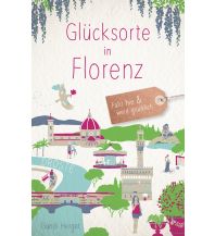 Reiseführer Italien Glücksorte in Florenz Droste Verlag
