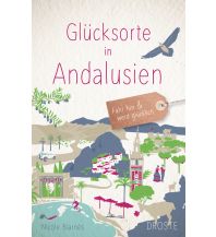 Glücksorte in Andalusien Droste Verlag