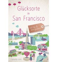 Reiseführer USA Glücksorte in San Francisco Droste Verlag