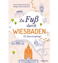 Reiseführer Deutschland Zu Fuß durch Wiesbaden Droste Verlag