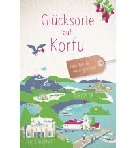 Travel Guides Greece Glücksorte auf Korfu Droste Verlag