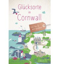 Glücksorte in Cornwall Droste Verlag