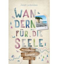 Hiking Guides Rügen. Mit Hiddensee. Wandern für die Seele Droste Verlag