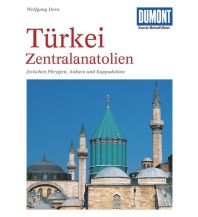 Reiseführer Türkei DuMont Kunst-Reiseführer Türkei, Zentralanatolien DuMont Reiseverlag