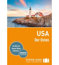 Stefan Loose Reiseführer USA, Der Osten Stefan Loose Travel Handbücher