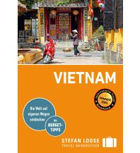 Reiseführer Vietnam Stefan Loose Reiseführer Vietnam Stefan Loose Travel Handbücher