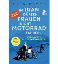 Travel Guides Im Iran dürfen Frauen nicht Motorrad fahren ... DuMont Reiseverlag