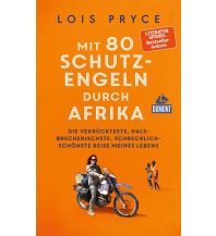 Travel Guides Mit 80 Schutzengeln durch Afrika DuMont Reiseverlag