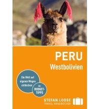 Reiseführer Stefan Loose Reiseführer Peru, Westbolivien Stefan Loose Travel Handbücher