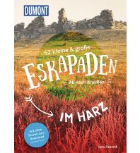 Travel Guides Germany 52 kleine und große Eskapaden rund um Harz DuMont Reiseverlag