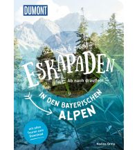 Wanderführer 52 kleine und große Eskapaden in den Bayerischen Alpen DuMont Reiseverlag