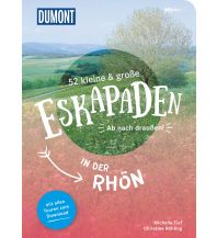 Travel Guides Germany 52 kleine & große Eskapaden in der Rhön DuMont Reiseverlag