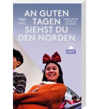 Travel Guides An guten Tagen siehst du den Norden (DuMont Reiseabenteuer) DuMont Reiseverlag