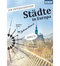 Bildbände Die unterschätzten Städte in Europa DuMont Reiseverlag