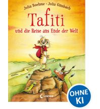 Kinderbücher und Spiele Tafiti und die Reise ans Ende der Welt Loewe Verlag GmbH