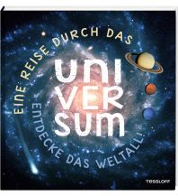 Kinderbücher und Spiele Eine Reise durch das Universum. Tessloff Verlag