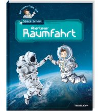 Der kleine Major Tom. Space School. Band 1: Abenteuer Raumfahrt! Tessloff Verlag