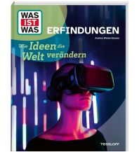 Kinderbücher und Spiele WAS IST WAS Erfindungen. Wie Ideen die Welt verändern Tessloff Verlag