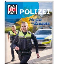 Children's Books and Games WAS IST WAS Polizei. Für dich im Einsatz Tessloff Verlag