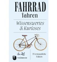Cycling Skills and Maintenance Fahrrad fahren Jan Thorbecke Verlag