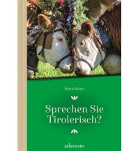 Sprachführer Sprechen Sie Tirolerisch Ueberreuter