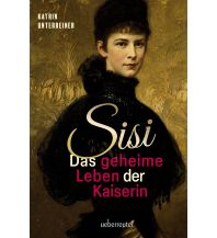 Geschichte Sisi - das geheime Leben der Kaiserin Ueberreuter