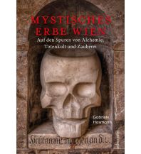 Reiseführer Österreich Mystisches Erbe - Wien Ueberreuter
