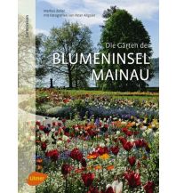 Bildbände Die Gärten der Blumeninsel Mainau Ulmer Verlag