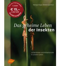 Naturführer Das geheime Leben der Insekten Ulmer Verlag